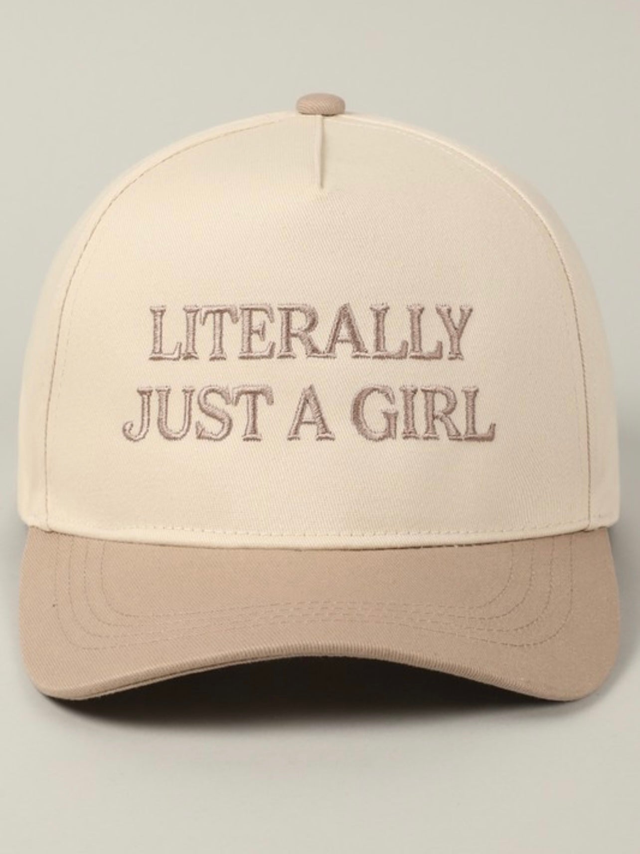 LITERALLY JUST A GIRL- BEIGE
